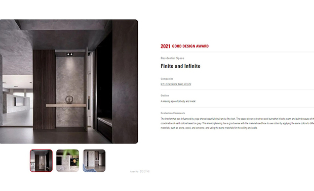
本文由OPEN编辑部撰写

日本Good Design Award于1957年设立，至今已有60多年历史，其以「人性化」、「洞察」、「创新」、「美学」、「品德」五大理想为主题，旨在通过设计让人们的生活、产业和社会更加富裕，并透过公正的评选制度，颁发荣耀给有形及无形的优良设计。极高的认识率和奖项信赖度，每年吸引众多国家的顶尖创作参赛，角逐获得G Mark的荣耀！

以「空、极简，却不失机能」为规划主轴，D.H.I.A黄静文室内设计 黄静文 设计总监 运用减法设计最小化陈设，搭配贴牆式收纳，令使用者与空间更加亲近，辅以质朴纯粹的大地色涂料，创造漫溢自然气息的宽敞家宅《Finite & Infinite》，吸引本届赛事评审目光，荣获Good Design Award奖项！
