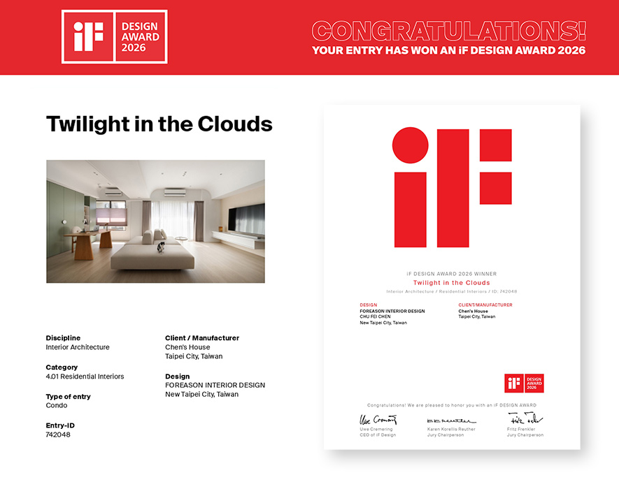 
本文由OPEN編輯部撰寫

世界四大设计奖之一的德国 iF 设计大奖（iF DESIGN AWARD），自1954年创办至今，已在国际间拥有无可取代的指标性及前瞻性。2026年 iF 设计大奖由21个国家、129位设计界权威组成评审团，依据理念、外观、功能、差异化与影响力等五项指标，自68国、逾一万件参赛作品中，评选出最优良的设计之作。擎森设计 设计总监 陈楚扉 以重划开放式格局、多向动线规划、可自由组合的双向沙发为空间主轴，并透过全案圆弧转角与订製圆角家具提升居家安全性，同时严选低甲醛回收建材，致力打造健康无毒的宜居环境，作品《云暮》精准诠释大赛核心宗旨，喜获「Winner」殊荣，充分展现品牌一贯精湛的设计美学与专业实力！
